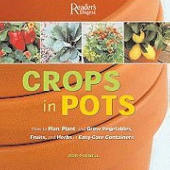 📚🌿 Crops in Pots — Reader’s Digest Hardcover Gardening Guide by Bob Purnell - Picture 1 of 15